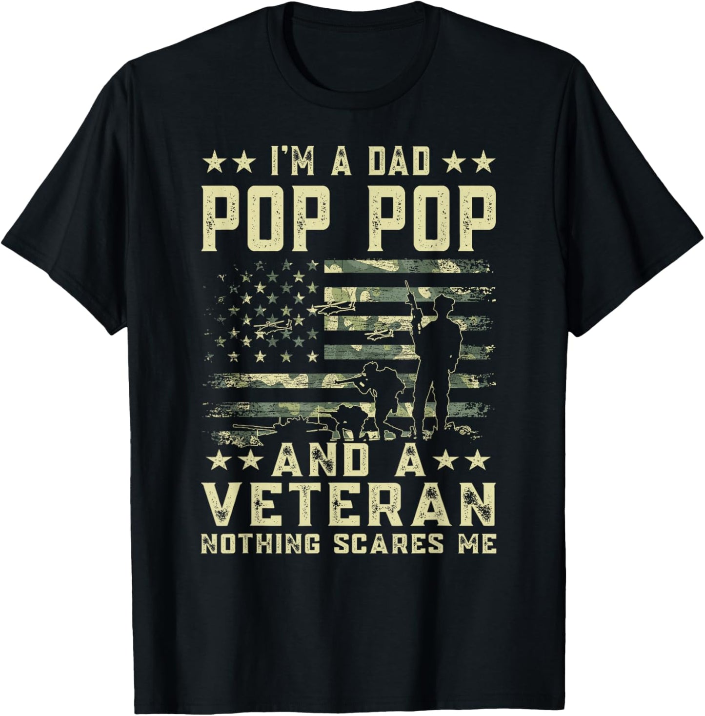 I'm A Dad Pop Pop and A Veteran American Flag Father's Day Men T-Shirt - T-Shirt | Black