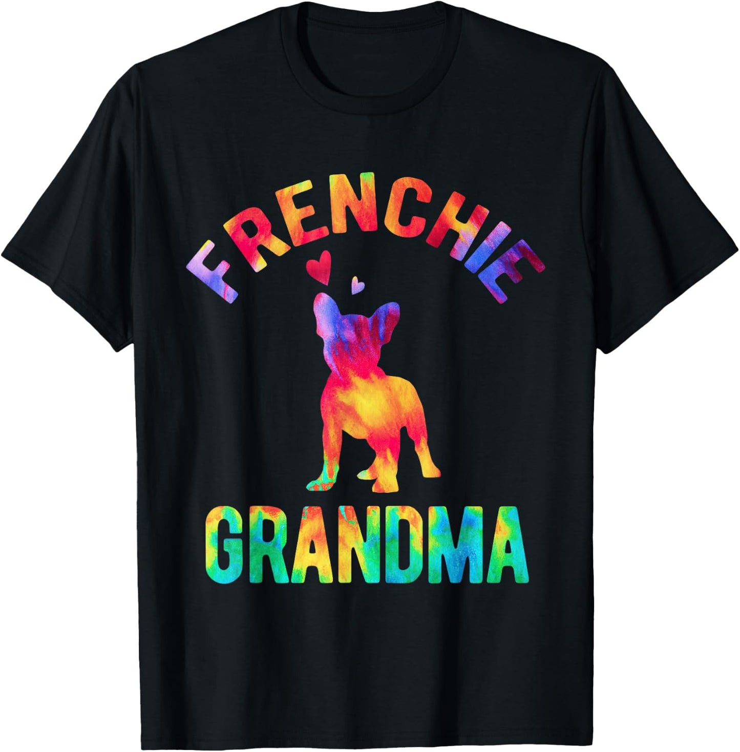 Frenchie Grandma French Bulldog Lover French Bulldog Grandma T-Shirt - T-Shirt | Black