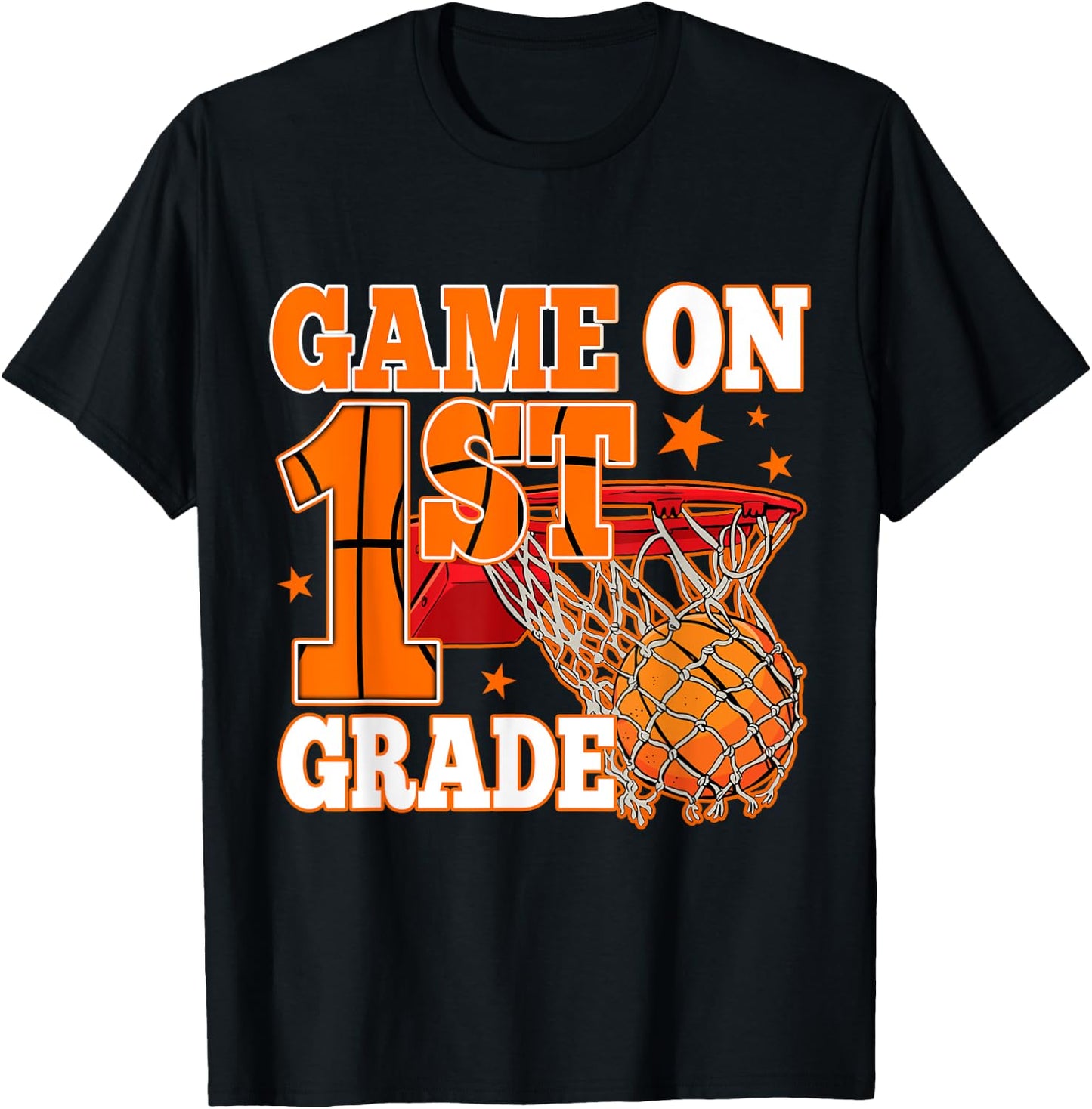 Game On 1st Grade Basketball Back To School First Grade Team T-Shirt - T-Shirt | Black