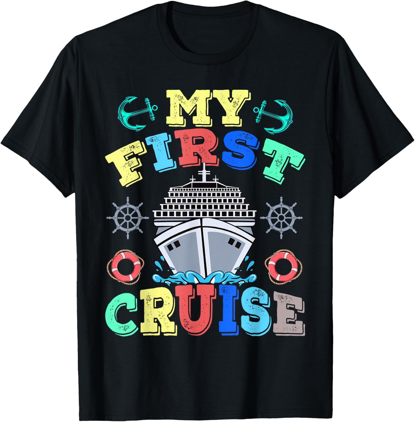 My First Cruise , Women, Girls and Boys Travelers T-Shirt - T-Shirt | Black