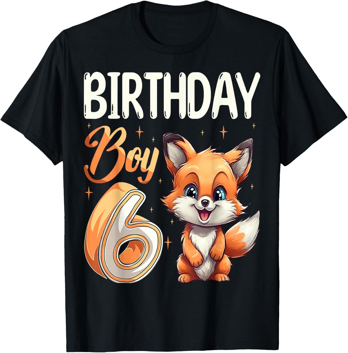 6th Birthday Fox Animal Lovers boy Fox B-day 6 year old T-Shirt - T-Shirt | Black