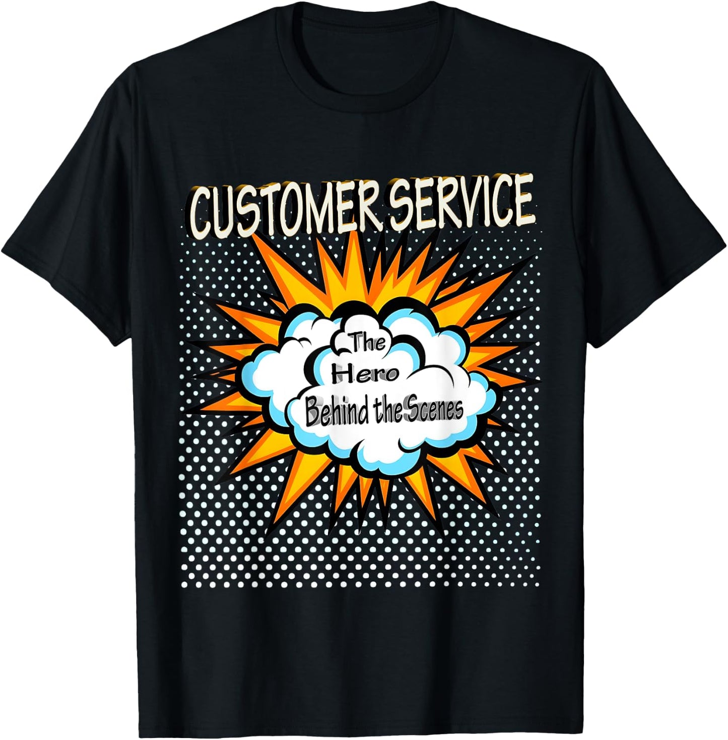 Customer Service - Funny Hero Job T-Shirt - T-Shirt | Black