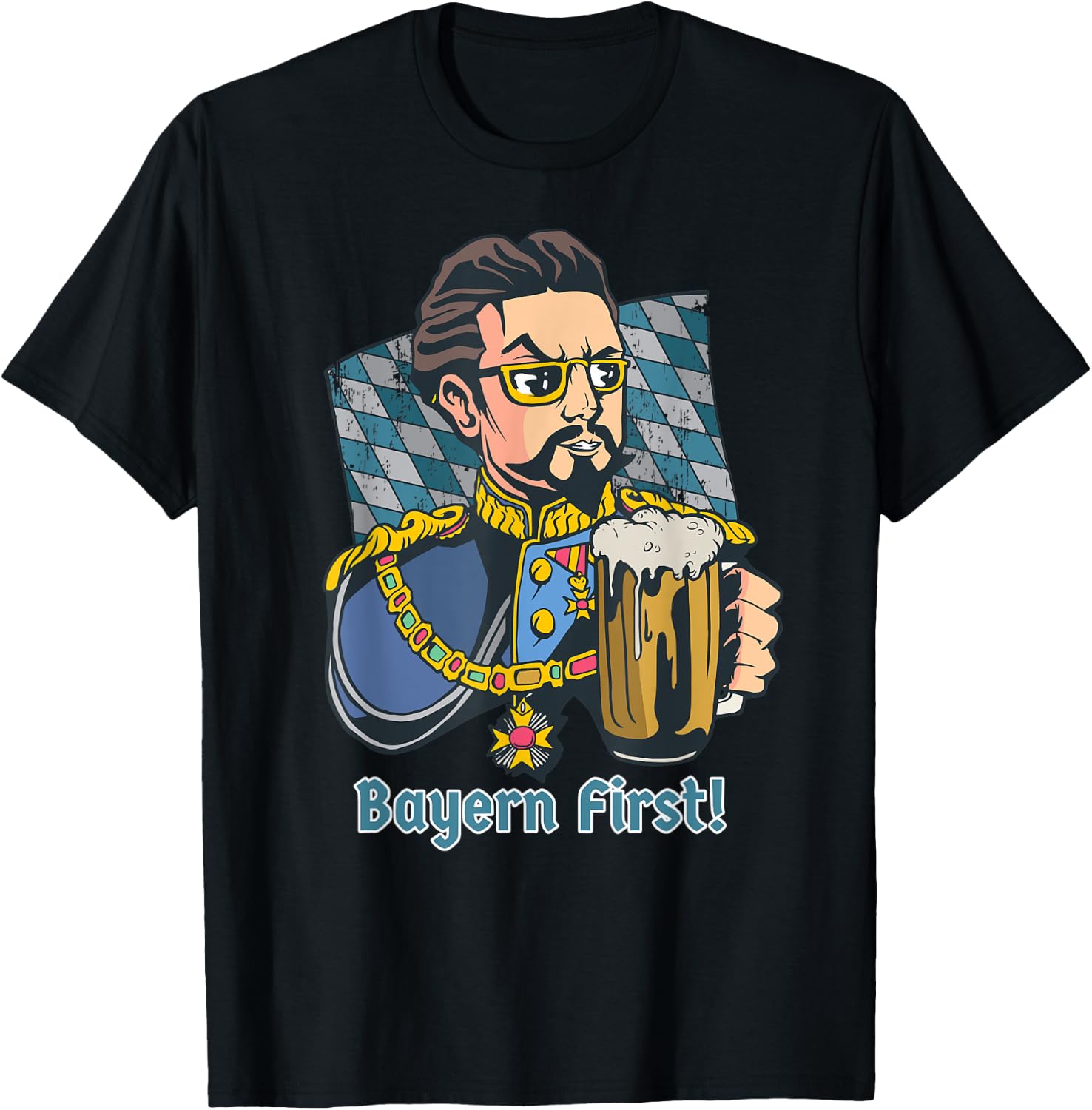Bayern First! I Funny King Ludwig Bavaria Beer Lover T-Shirt - T-Shirt | Black