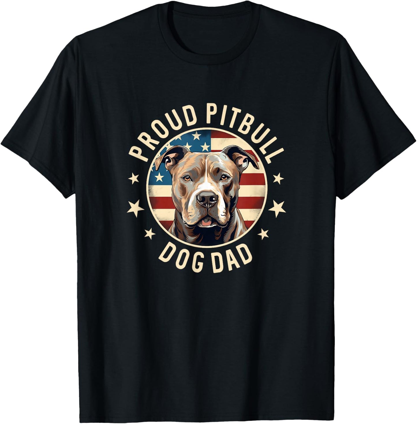 Pit Bull Dad American Flag, Proud Pit Bull Dad T-Shirt - T-Shirt | Black