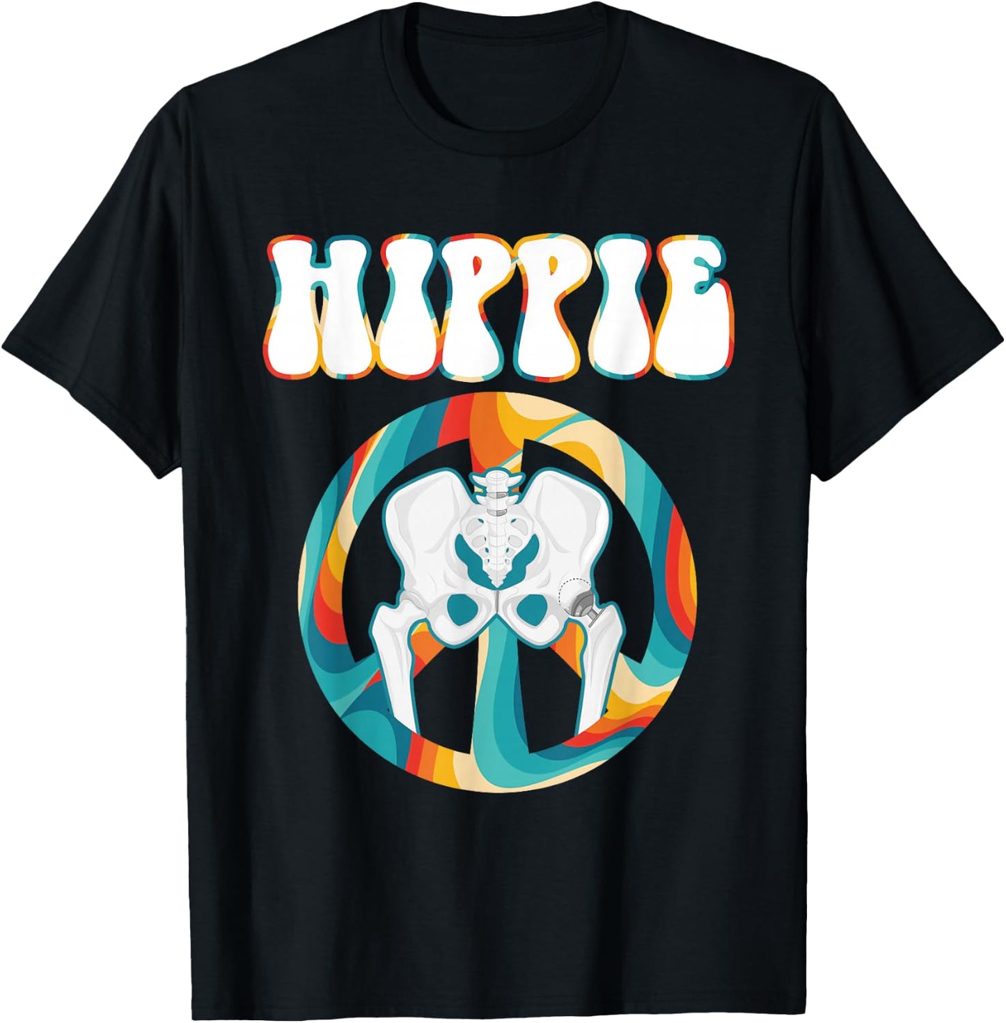 Cool Hip Replacement Women After Hip Surgery Hippie T-Shirt - T-Shirt | Black