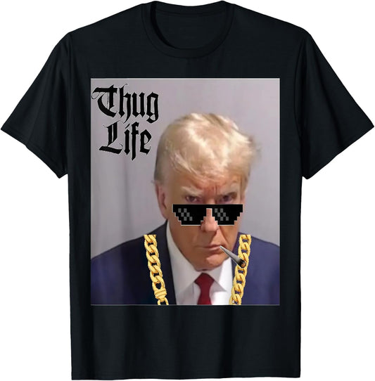 Trump Mug Shot - Donald Trump Mug Shot -Thug Life -thug life T-Shirt - T-Shirt | Black