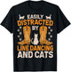 Easily Distracted by Line Dancing and Cats Funny Line Dance T-Shirt - T-Shirt | Black