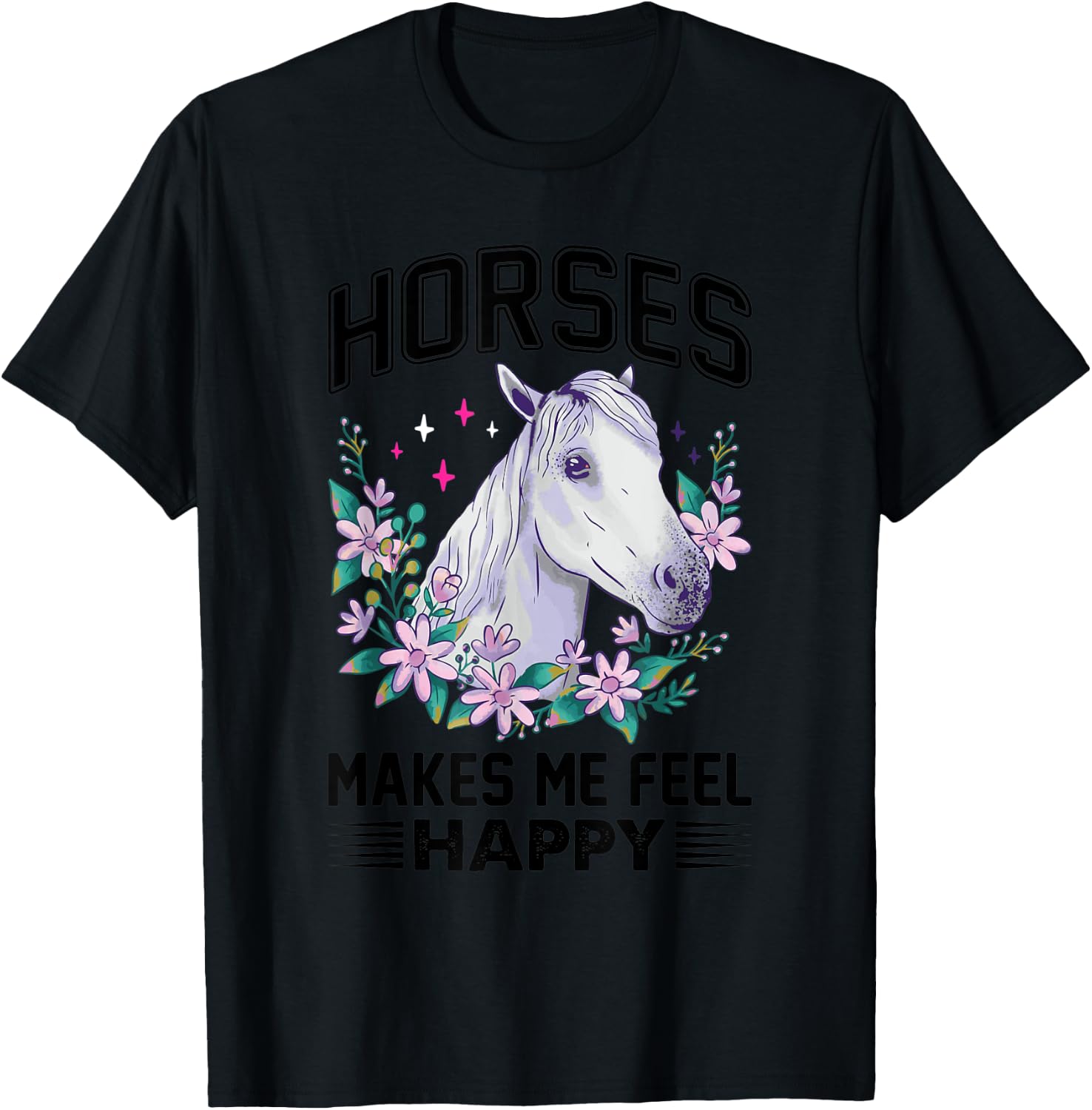 Horses Makes Me Feel Happy Flower White Lipizzaner Horse T-Shirt - T-Shirt | Black