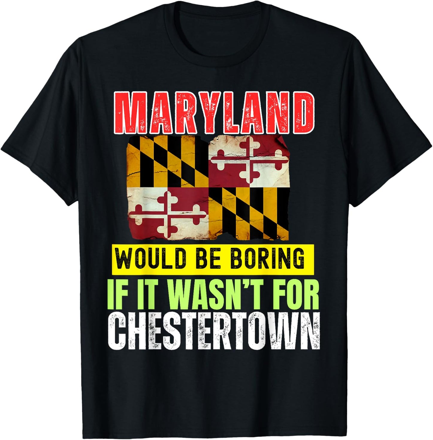 Chestertown Maryland MD Authentic Souvenir Design T-Shirt - T-Shirt | Black