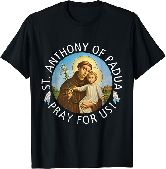 St Anthony of Padua Holding Jesus Catholic Saint St Anthony T-Shirt - T-Shirt | Black