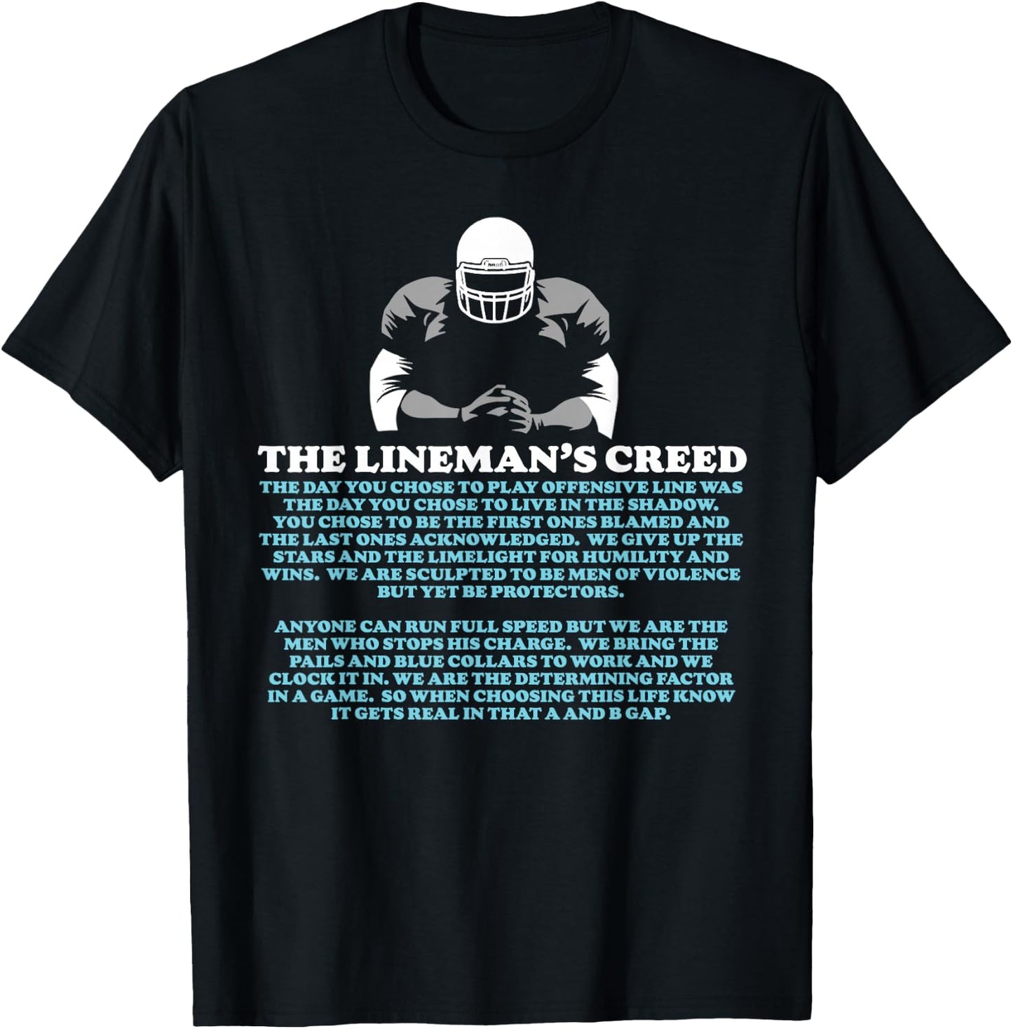 Offensive Lineman's Creed: Life in the Shadows O-Line T-Shirt - T-Shirt | Black