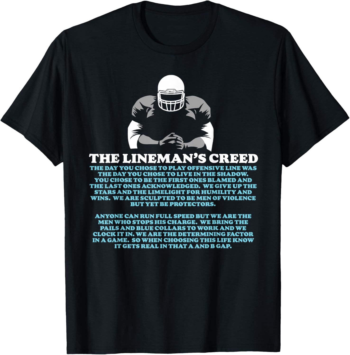 Offensive Lineman's Creed: Life in the Shadows O-Line T-Shirt - T-Shirt | Black