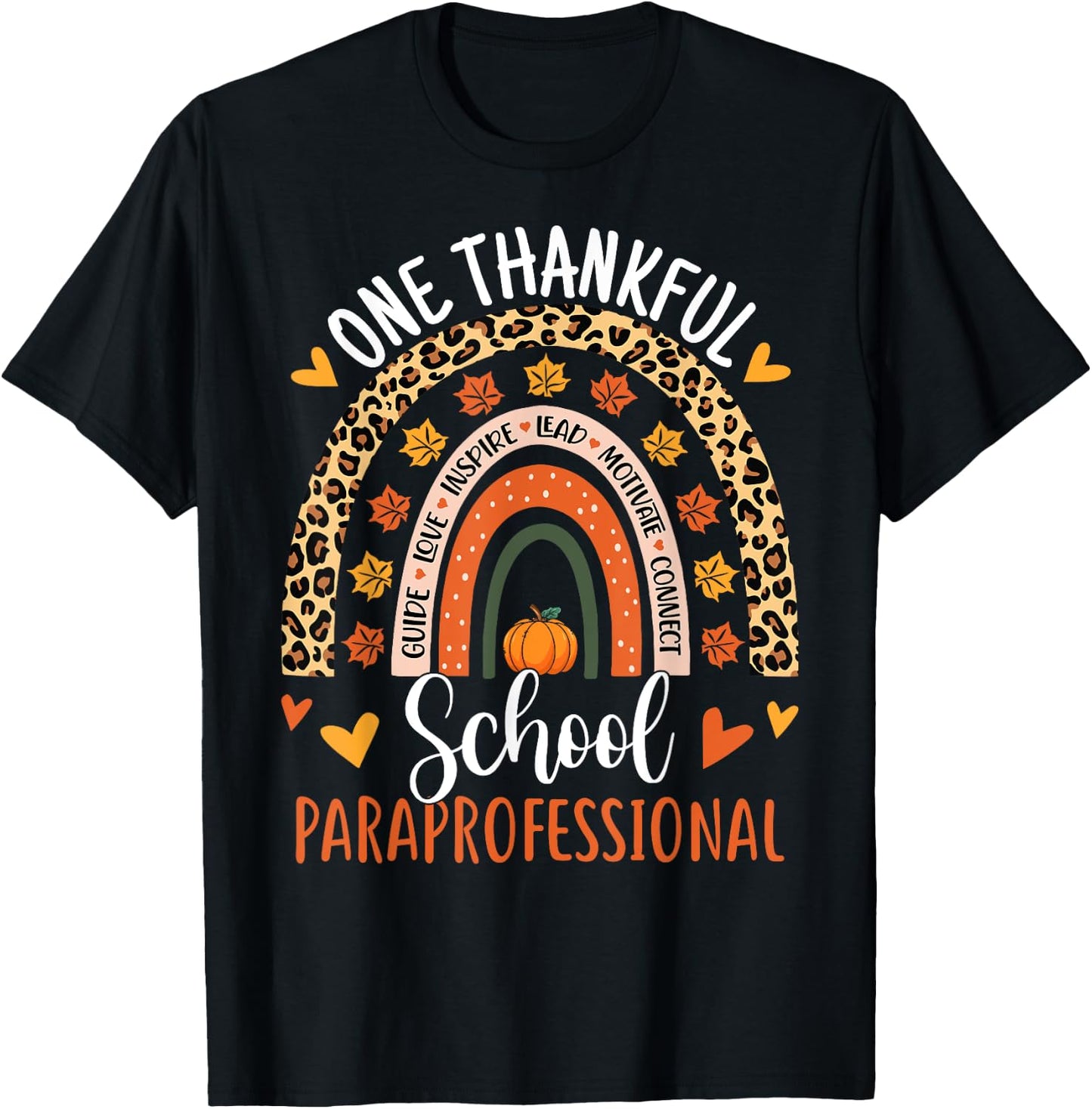 One Thankful School Paraprofessional Thanksgiving Rainbow T-Shirt - T-Shirt | Black