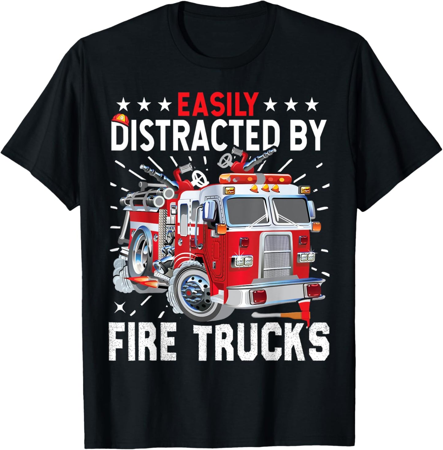 Firefighters Easily Distracted by Fire Trucks Men Boys Kids T-Shirt - T-Shirt | Black