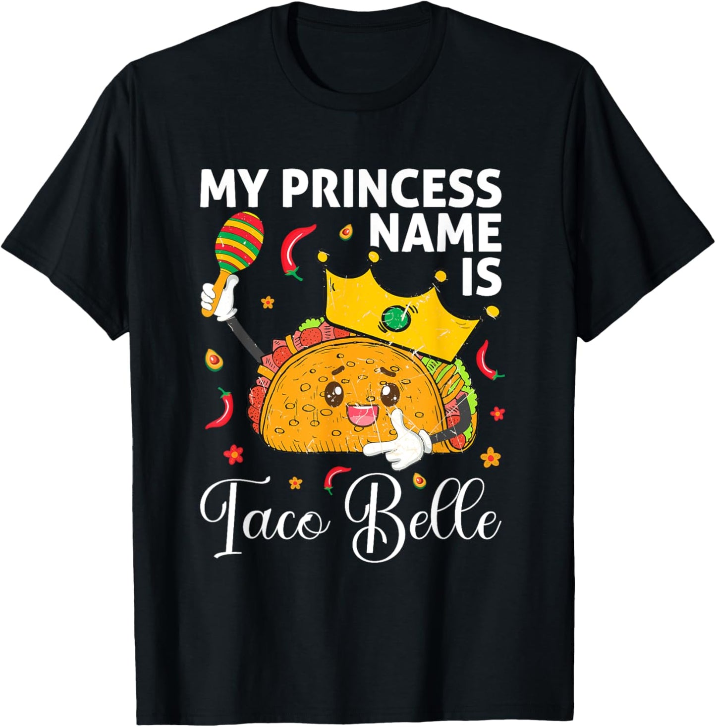 My Princess Name Is Taco Belle Funny Cinco De Mayo Girls T-Shirt - T-Shirt | Black