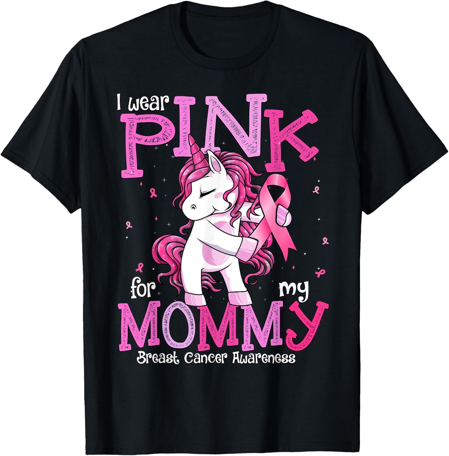 I Wear Pink For My Mommy Shirt Breast Cancer Awareness T-Shirt - T-Shirt | Black