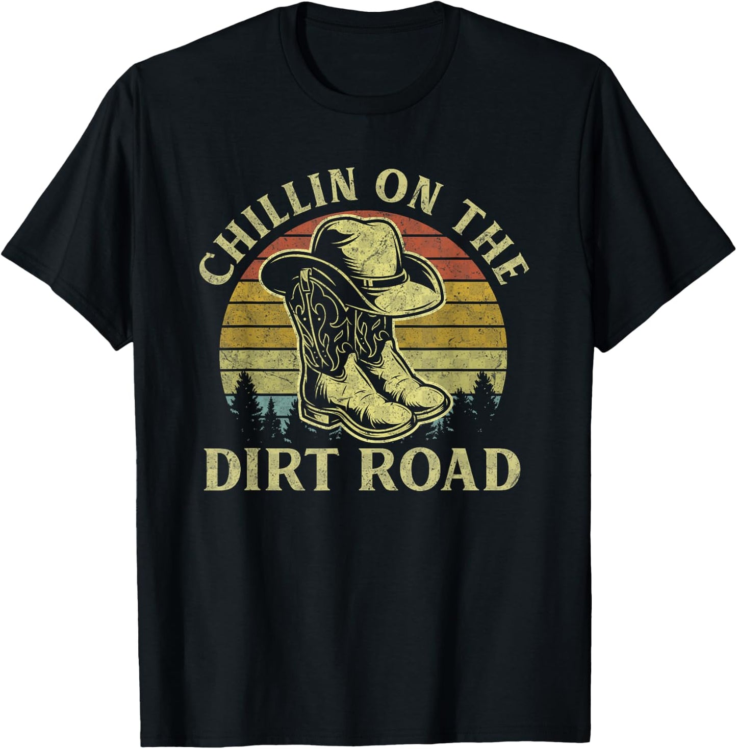 Chillin On The Dirt Road Vintage Cowboy Hat Western Life T-Shirt - T-Shirt | Black
