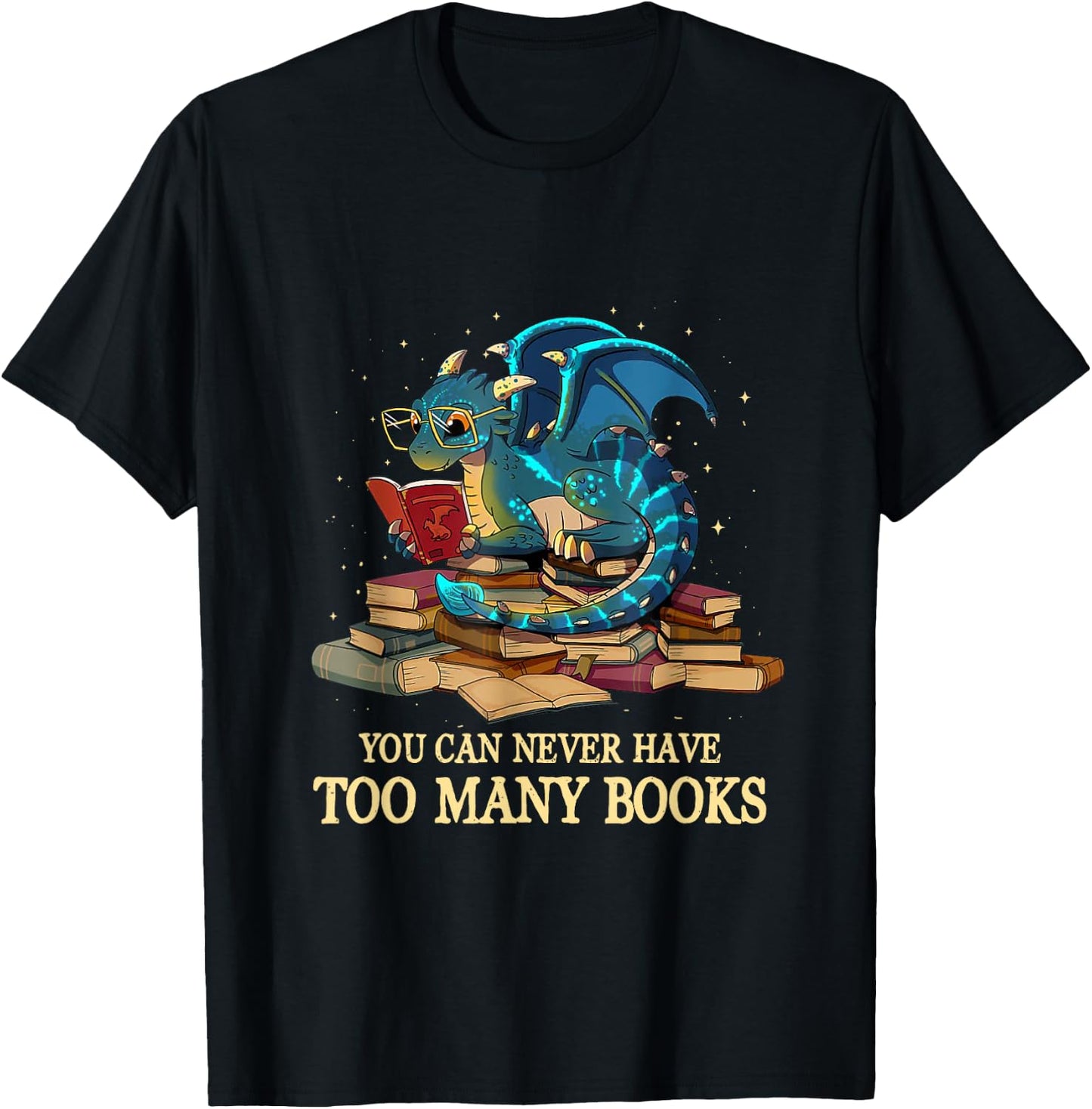 You Can Never Have Too Many Books Dragon Nerds Library Theme T-Shirt - T-Shirt | Black
