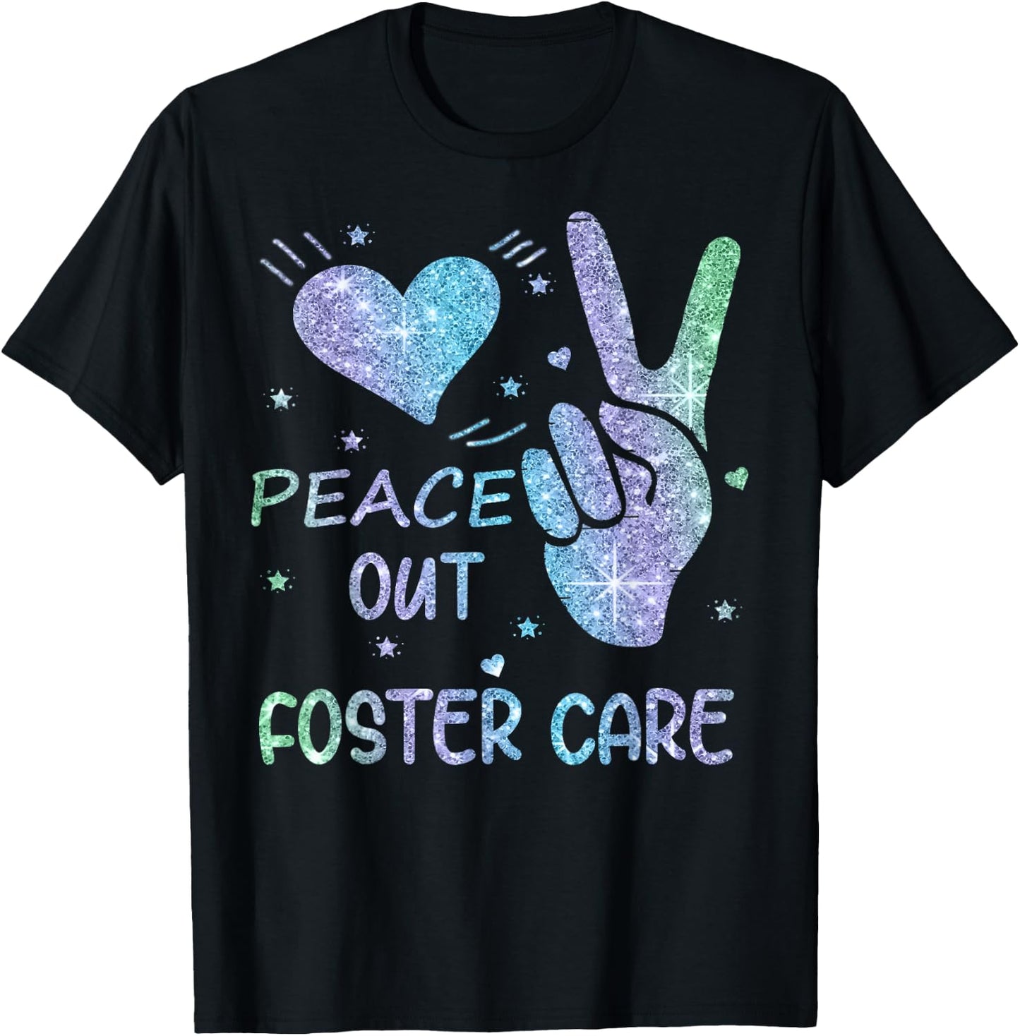Peace Out Foster Care Adoption Gotcha Day 2023 T-Shirt - T-Shirt | Black