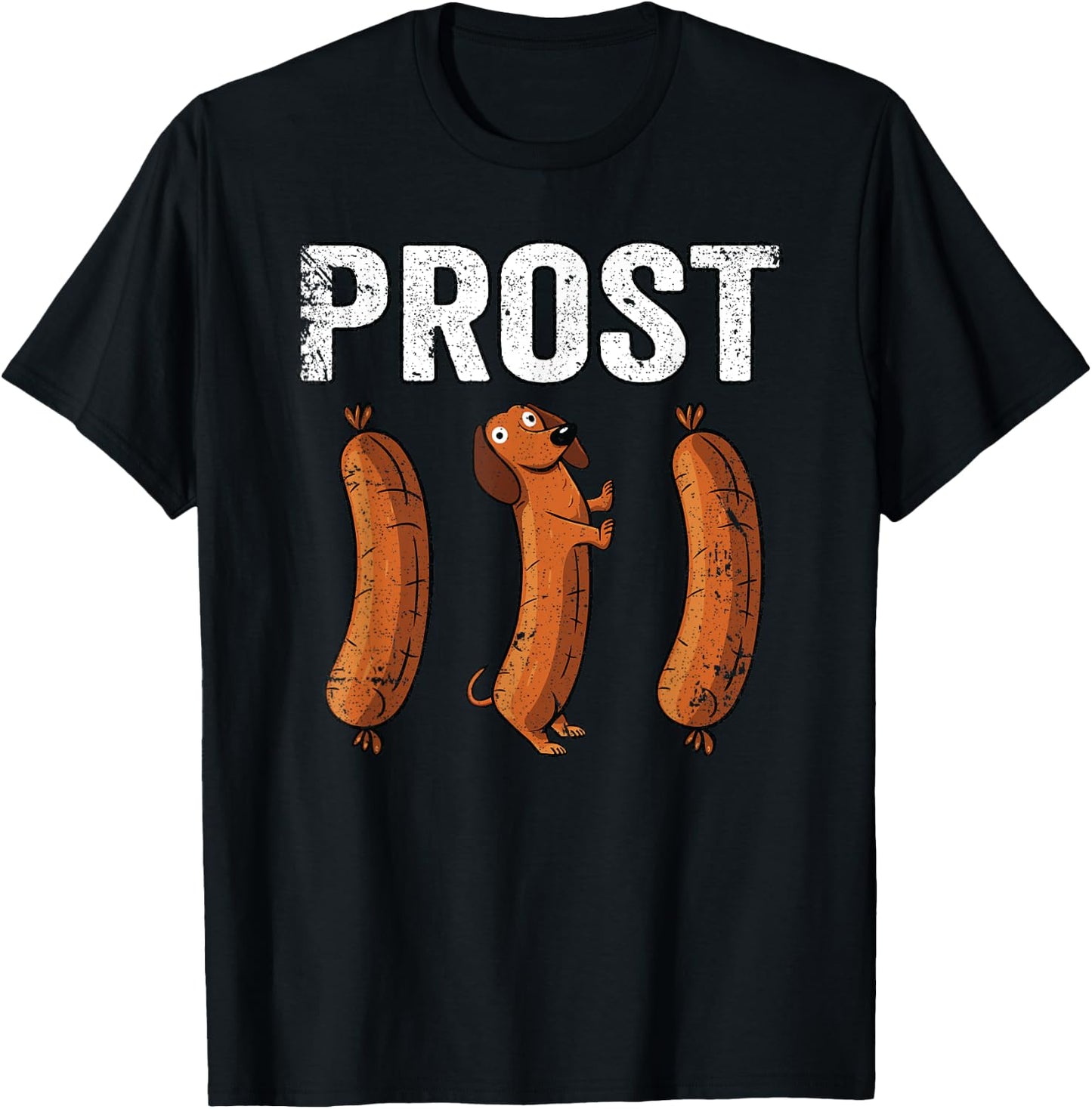 Oktoberfest Prost Shirt Wurst Sausage Dachshund Funny Prost T-Shirt - T-Shirt | Black