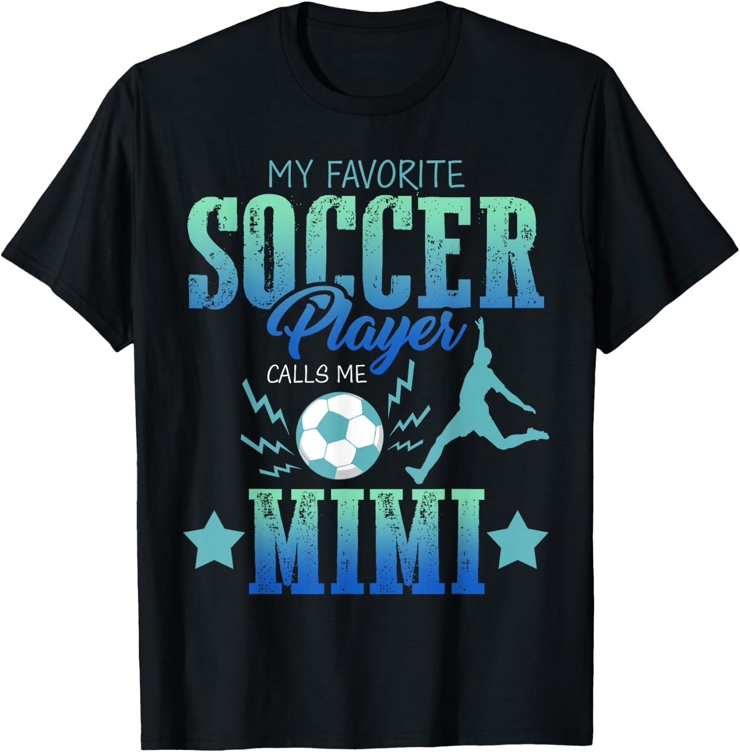 My Favorite Soccer Calls Me Mimi Field Player Family Cheer T-Shirt - T-Shirt | Black