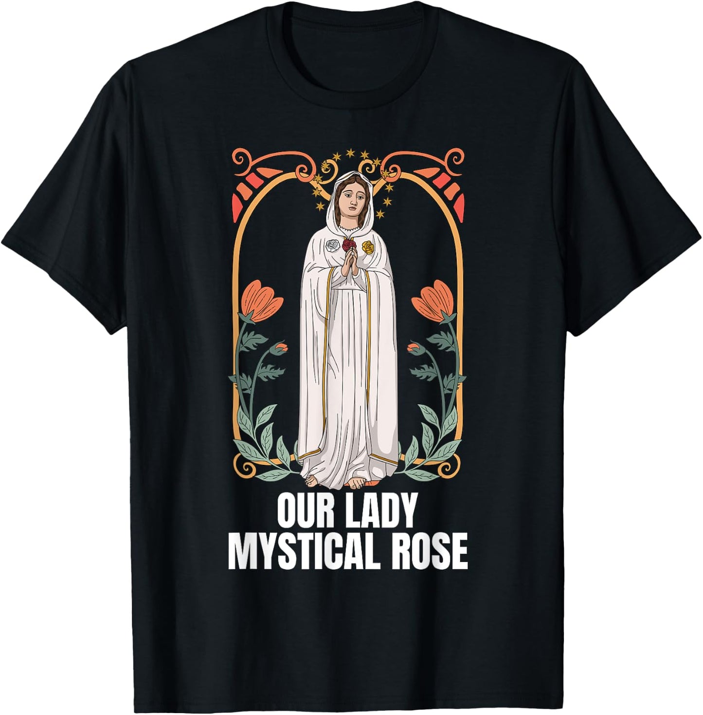 Our Lady Mystical Rose Marian Catholic T-Shirt - T-Shirt | Black