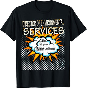 Director Of Environmental Services - Funny Hero Job T-Shirt - T-Shirt | Black