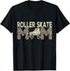 Funny Roller Skate Mom Roller Skater Mom Roller Skating T-Shirt - T-Shirt | Black