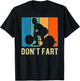 Don't Fart Weight Lifting Gym Fitness Workout Funny T-Shirt - T-Shirt | Black