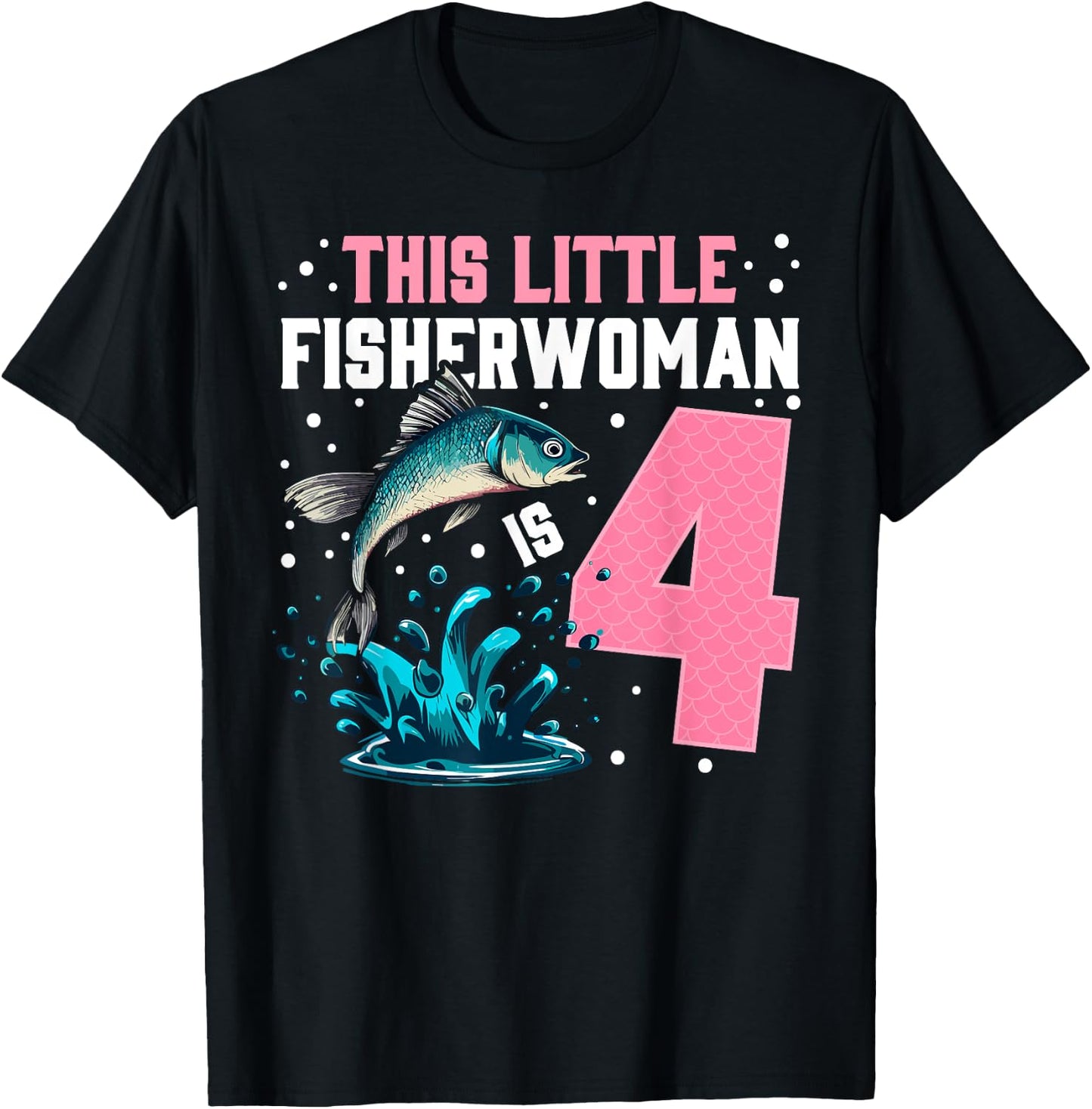 Fishing 4th birthday girl This little Fisher woman is 4 T-Shirt - T-Shirt | Black