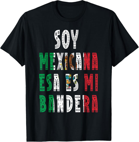 Soy mexicana esa es mi bandera T-Shirt - T-Shirt | Black