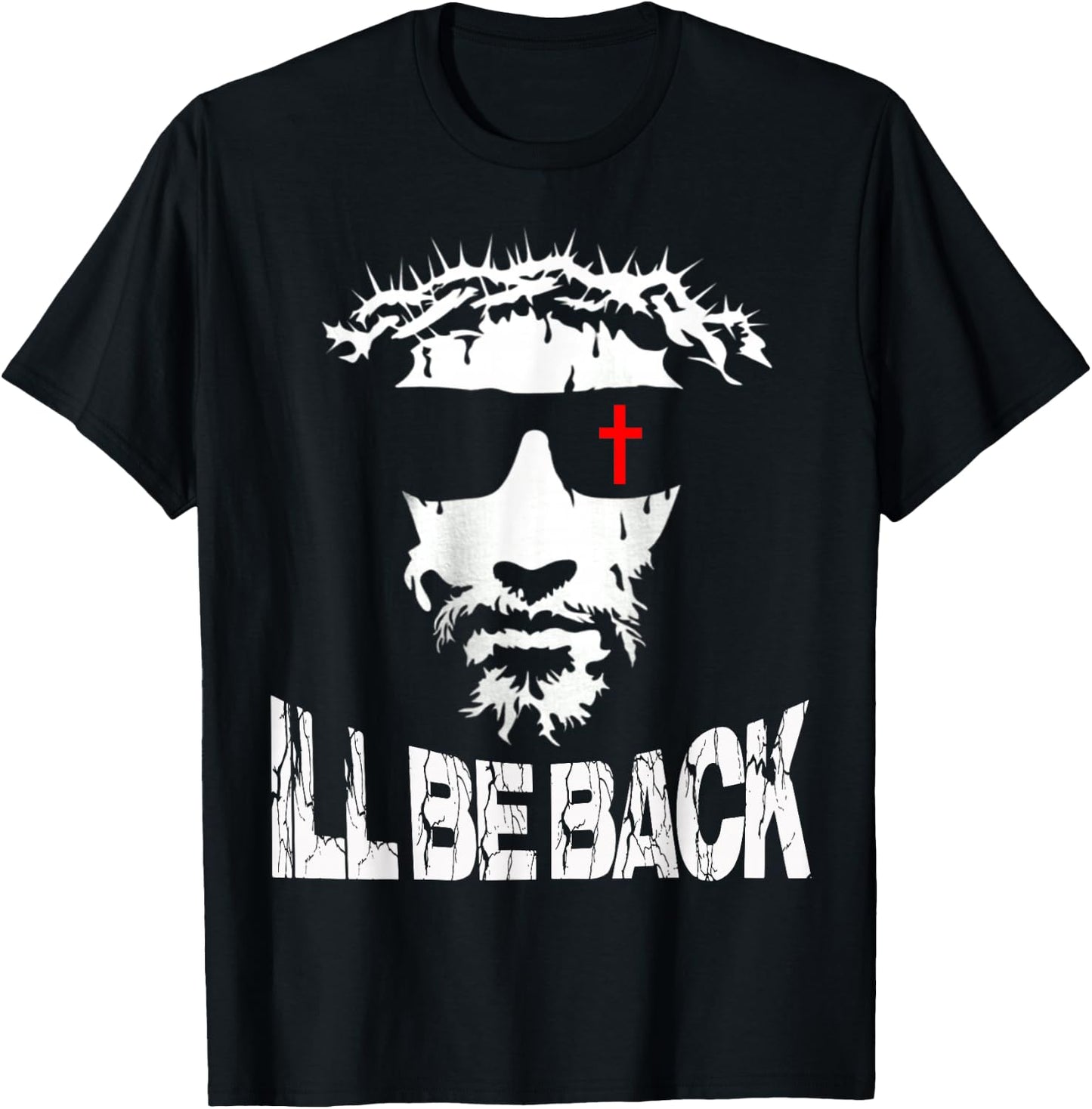 I'll be Back Jesus Christ faith based Christian design T-Shirt - T-Shirt | Black