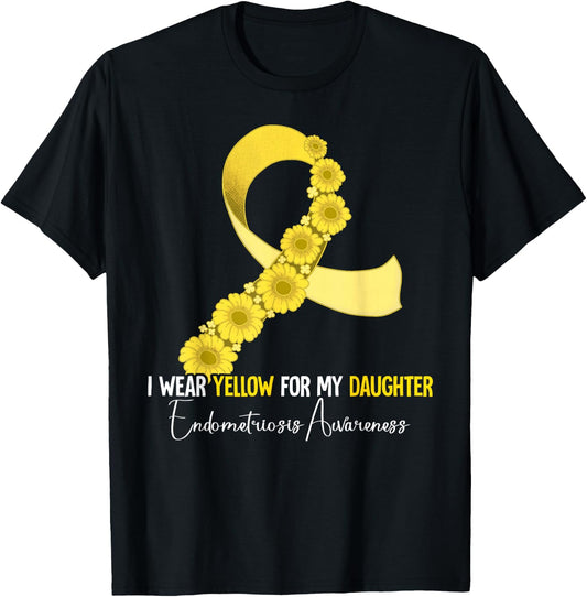 I Wear Yellow For My Daughter Endometriosis Awareness T-Shirt - T-Shirt | Black