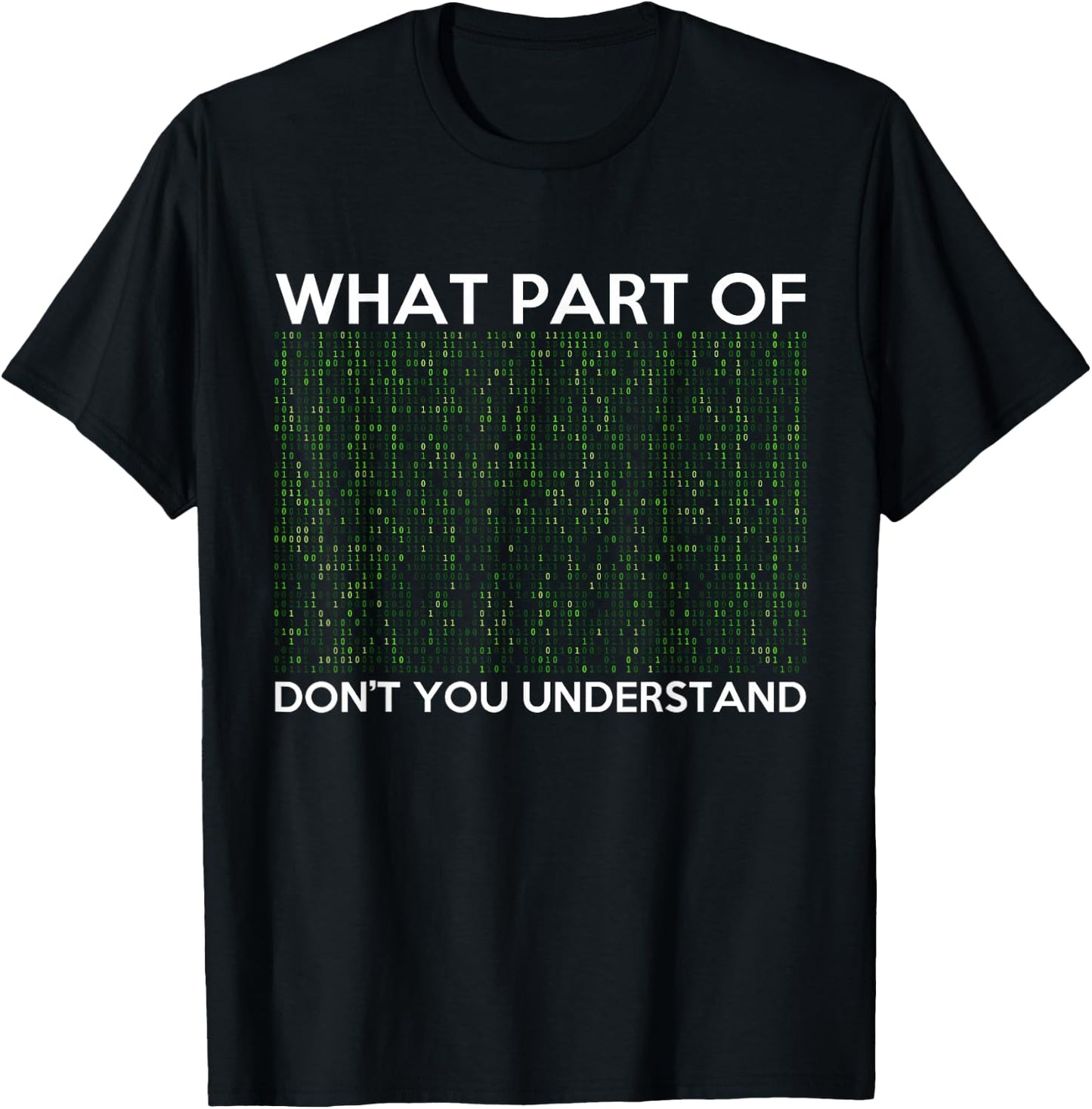 What Part of Don't You Understand for AI & ML Lovers T-Shirt - T-Shirt | Black