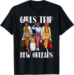 Girls Trip New Orleans Vacation Weekend Black Women T-Shirt - T-Shirt | Black