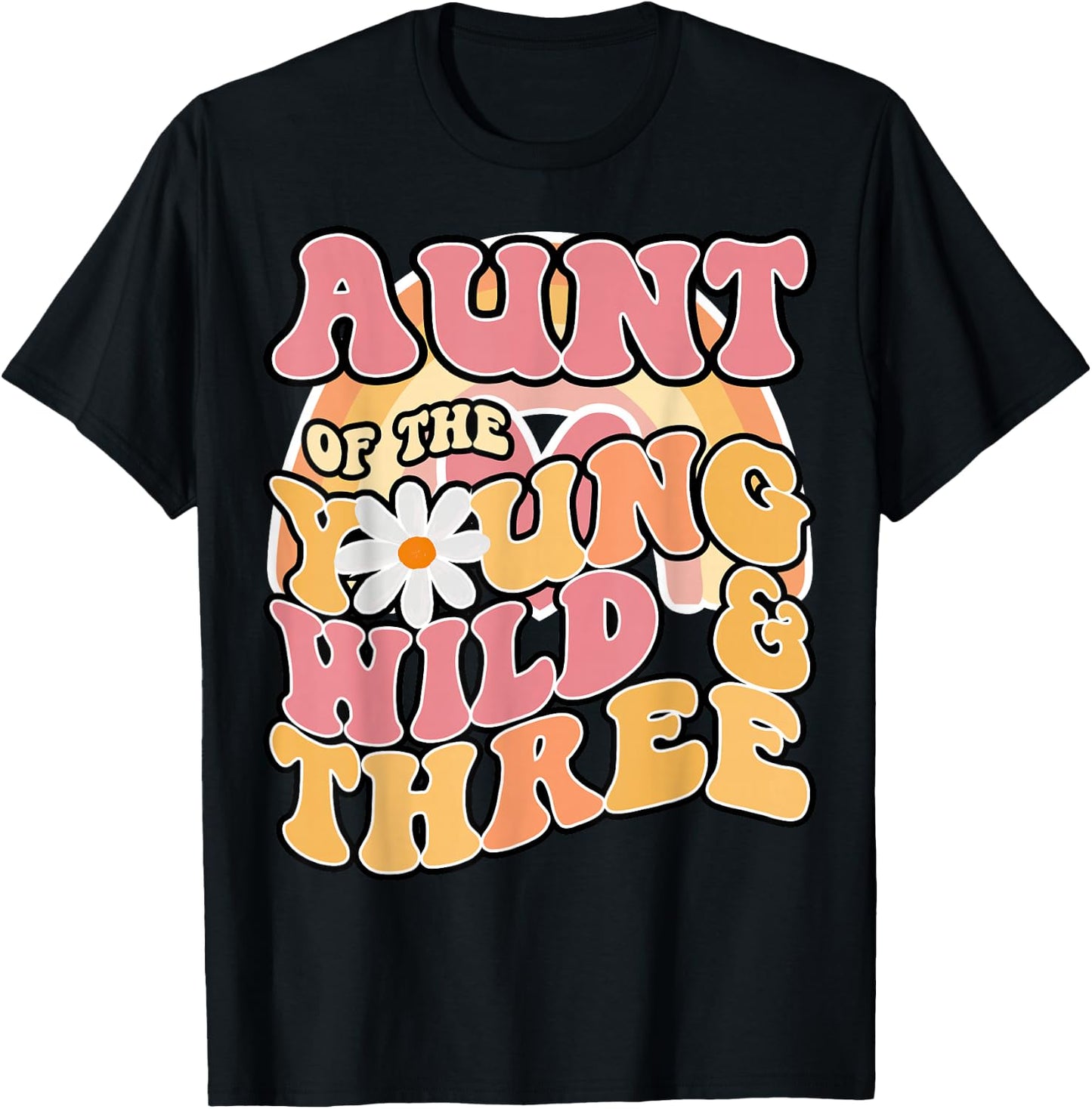 Daisy Birthday Aunt Young Wild & 3 Boho 3rd Matching T-Shirt - T-Shirt | Black