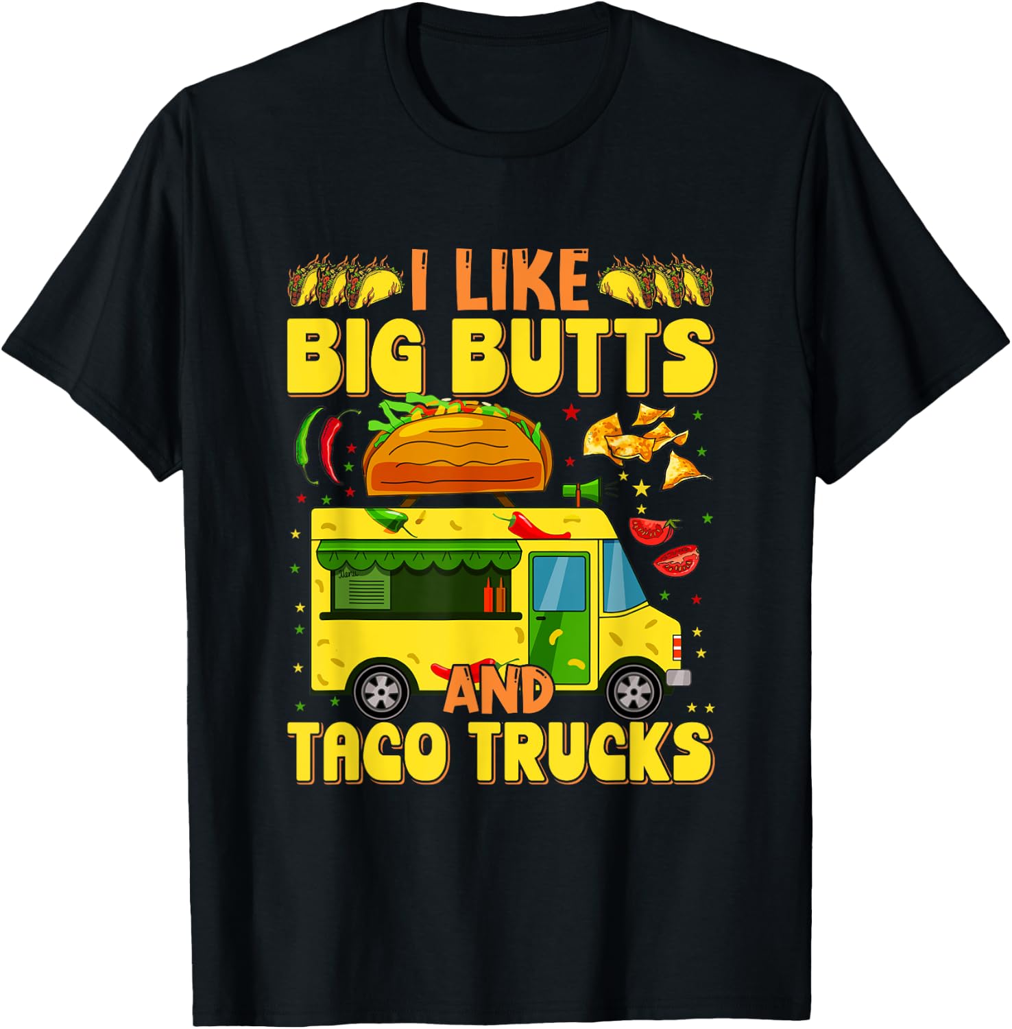 Cinco de Mayo, I like big butts and taco Trucks funny T-Shirt - T-Shirt | Black