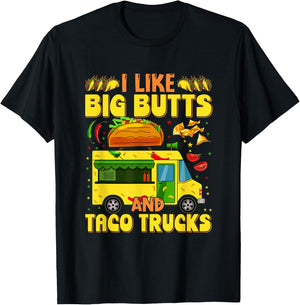 Cinco de Mayo, I like big butts and taco Trucks funny T-Shirt - T-Shirt | Black