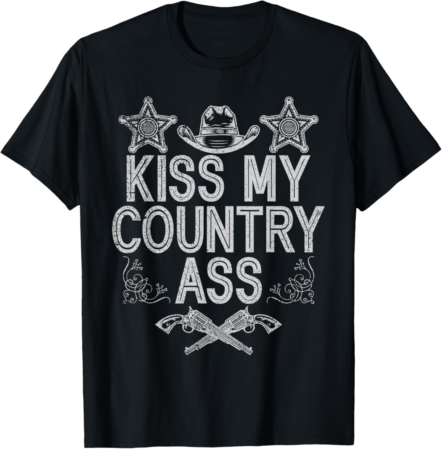 Kiss My Country Ass Western Gal Gunfighter Horse Lover Rider T-Shirt - T-Shirt | Black