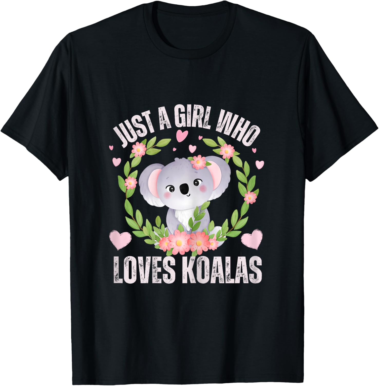 Just A Girl Who Loves koalas Funny Cute koala Lover Girls T-Shirt - T-Shirt | Black