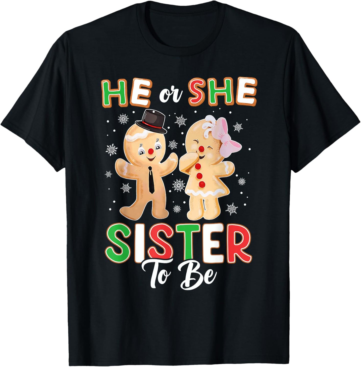 Gingerbread He or She Sister To Be Christmas Gender Reveal T-Shirt - T-Shirt | Black