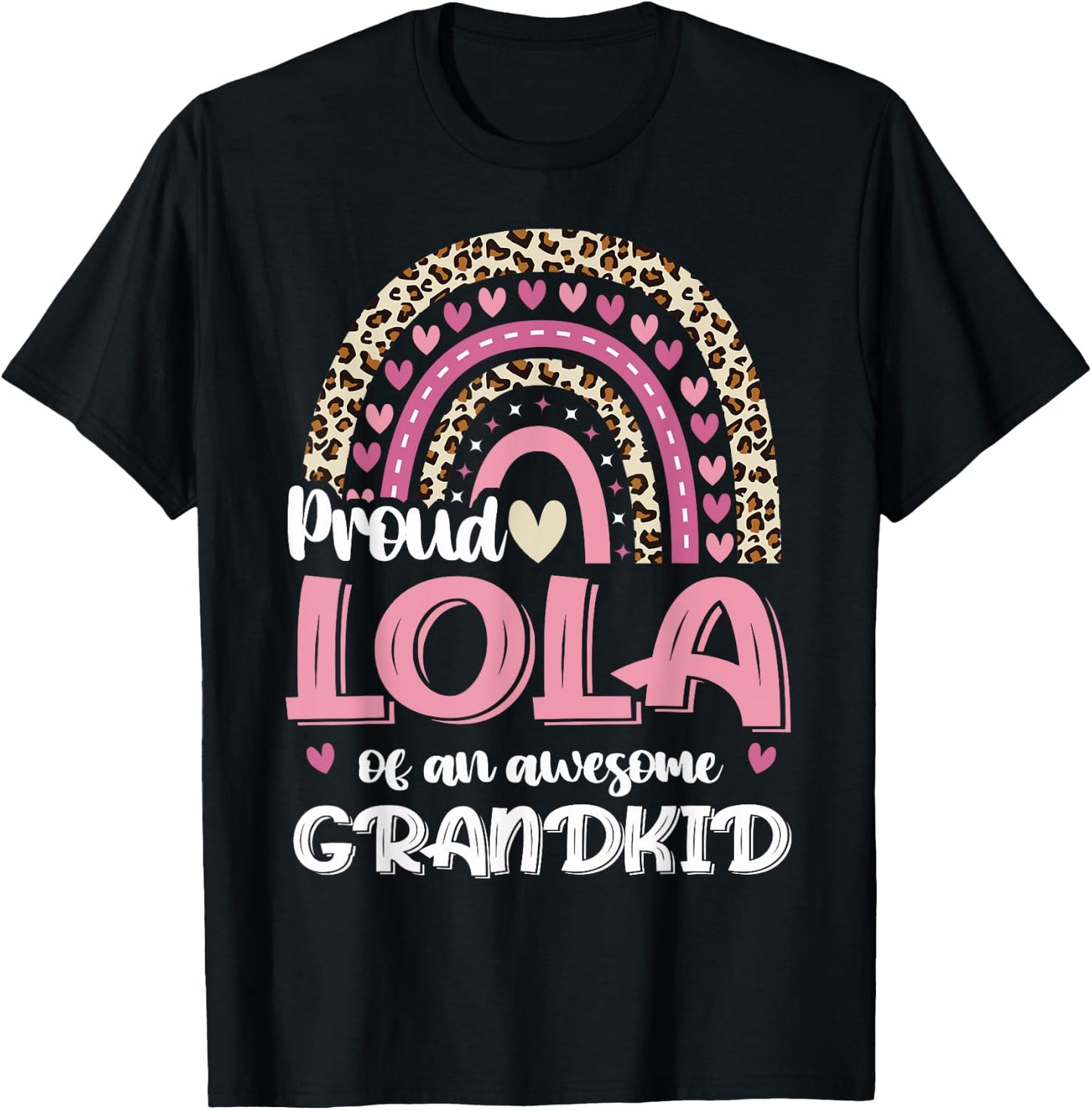 Lola Of A Grandkid Leopard Rainbow Filipino Grandma T-Shirt - T-Shirt | Black