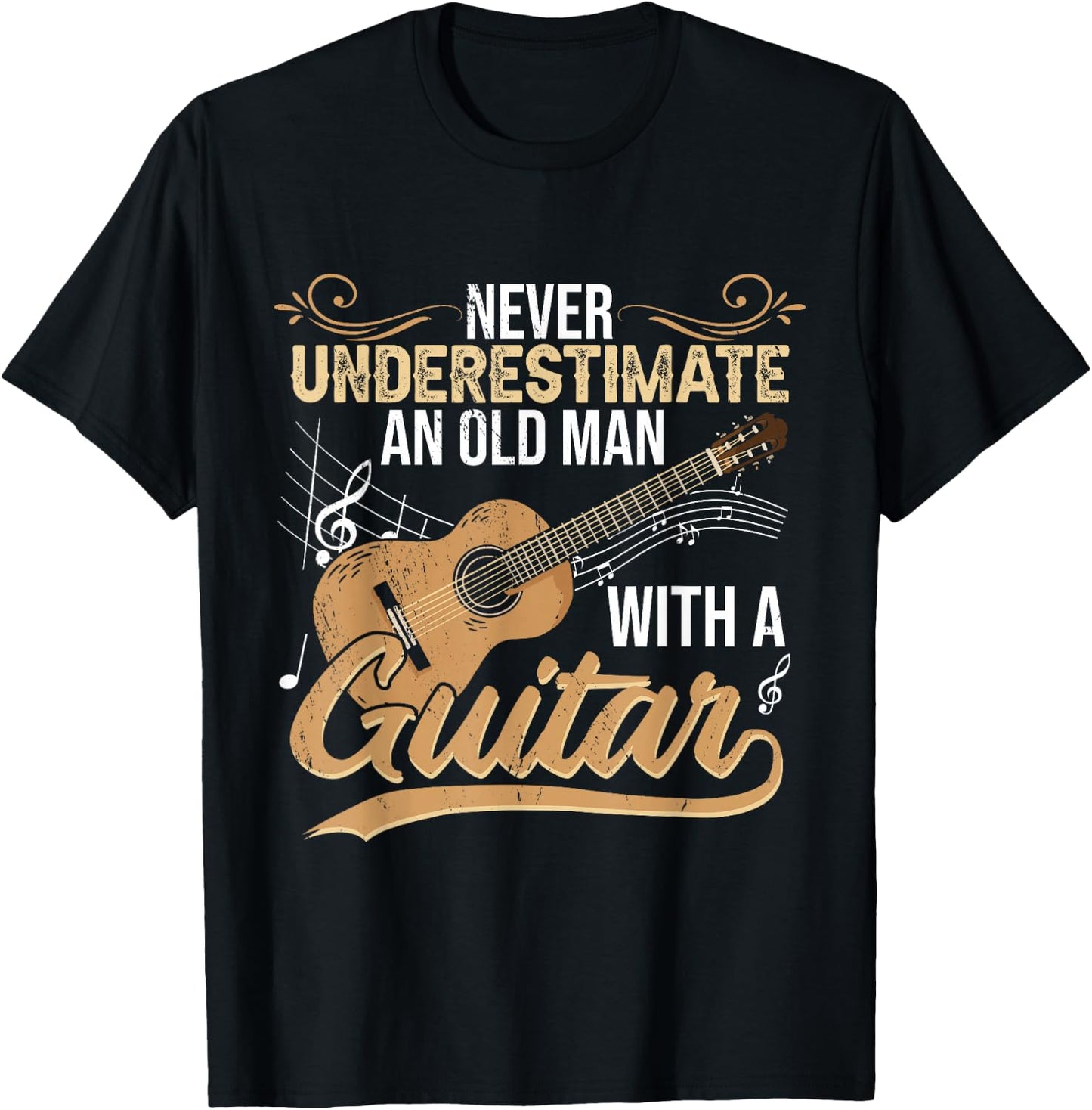Never Underestimate An Old Man With A Guitar T-Shirt - T-Shirt | Black