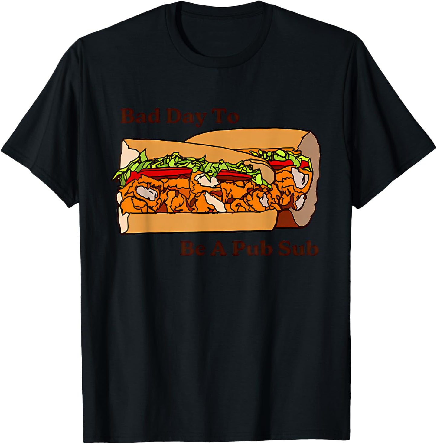 Bad Day To Be A Pub Sub Apparel T-Shirt - T-Shirt | Black