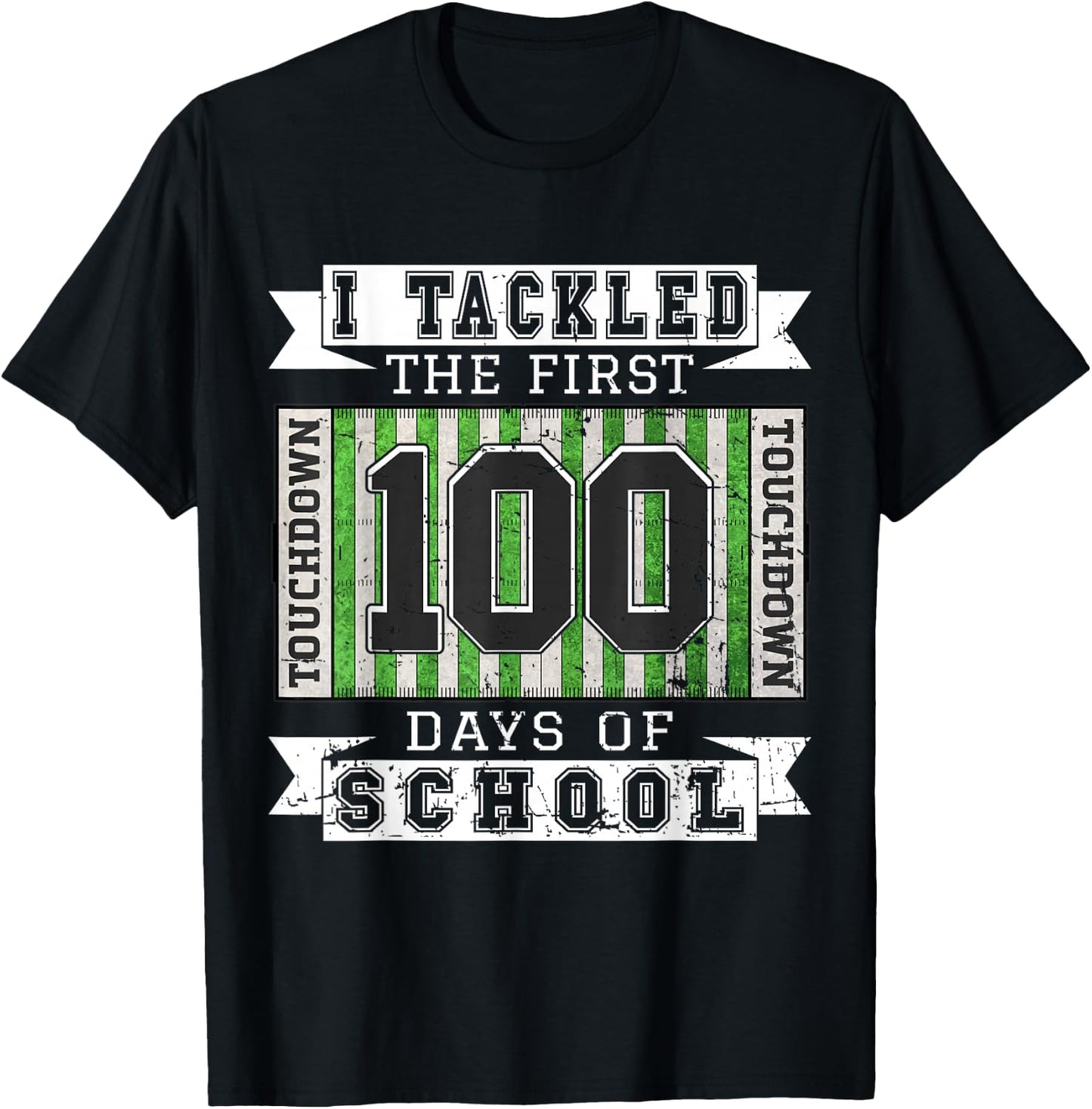 I Tackled The First 100 Days of School - Vintage Football T-Shirt - T-Shirt | Black