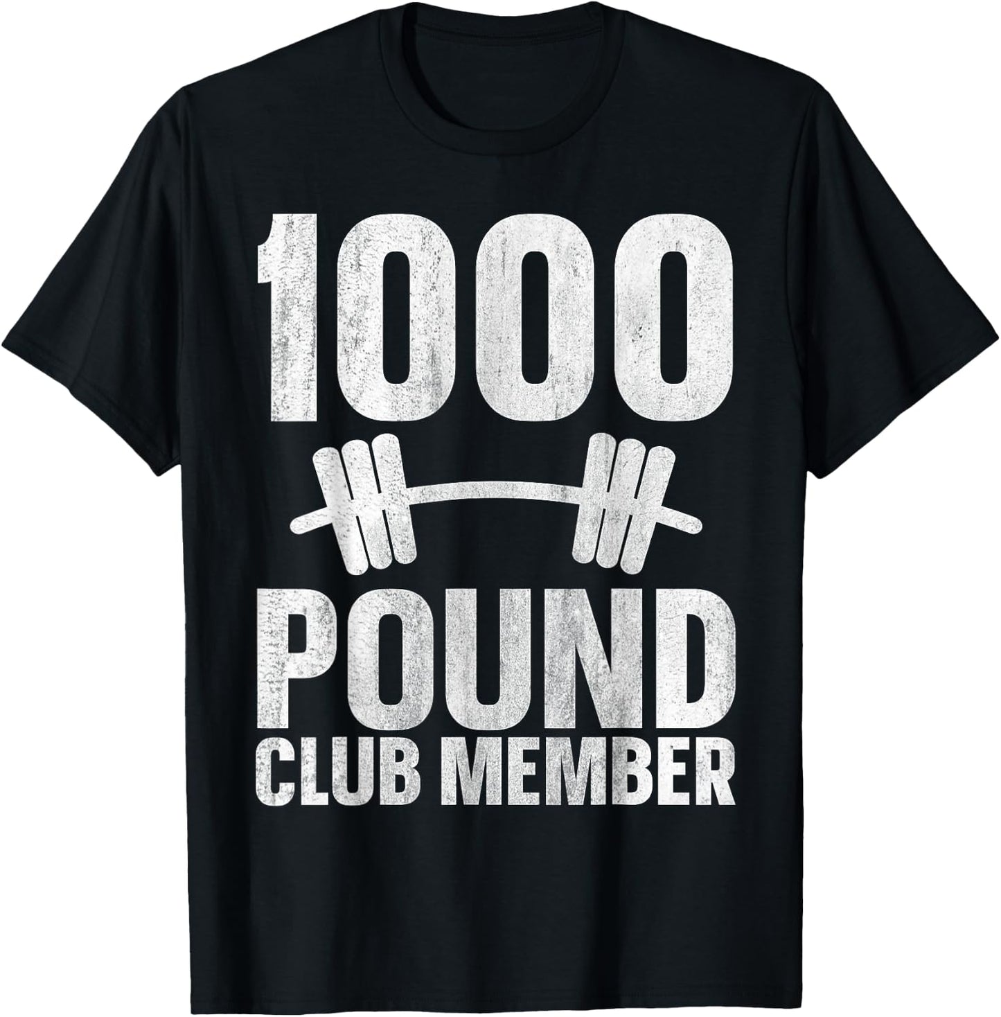 1000 Pound Club Member T-Shirt - T-Shirt | Black