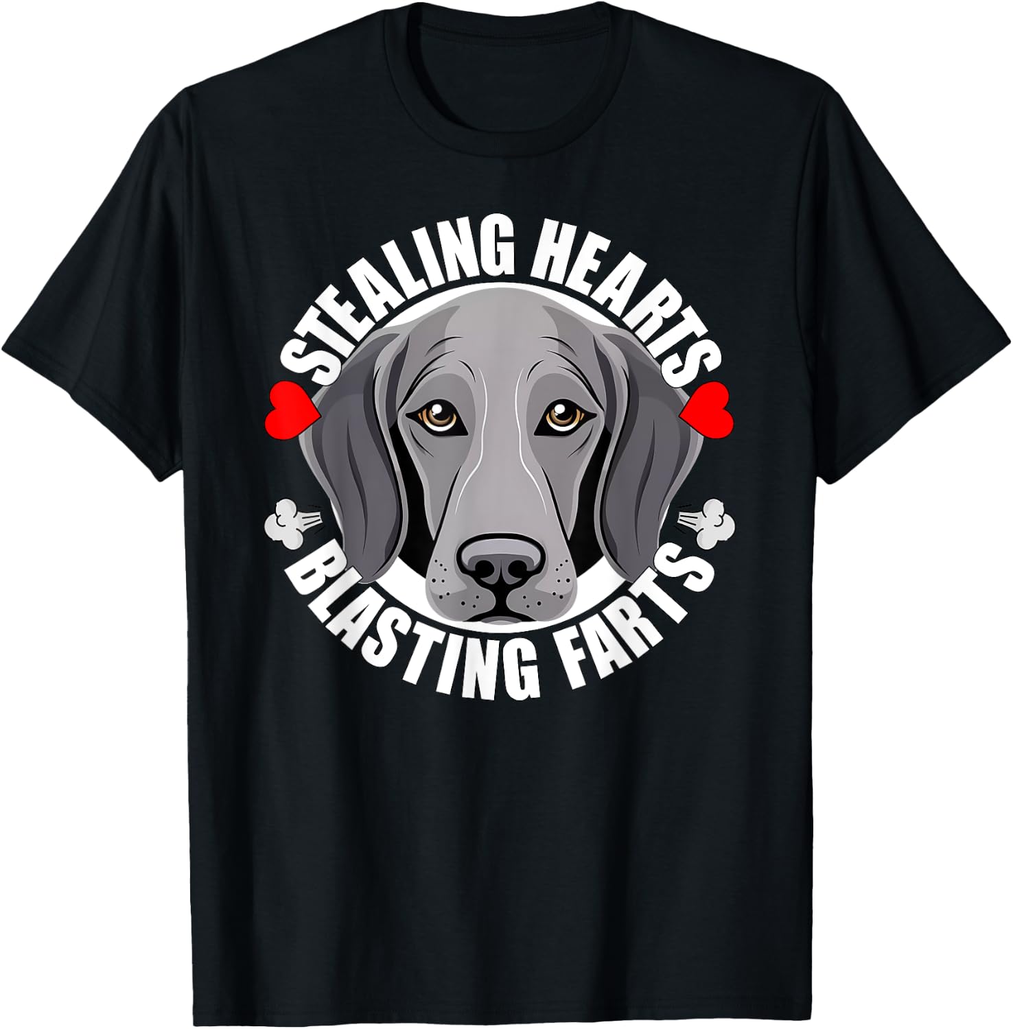 Funny Weimaraner Stealing Hearts Blasting Farts Puppy Dog T-Shirt - T-Shirt | Black