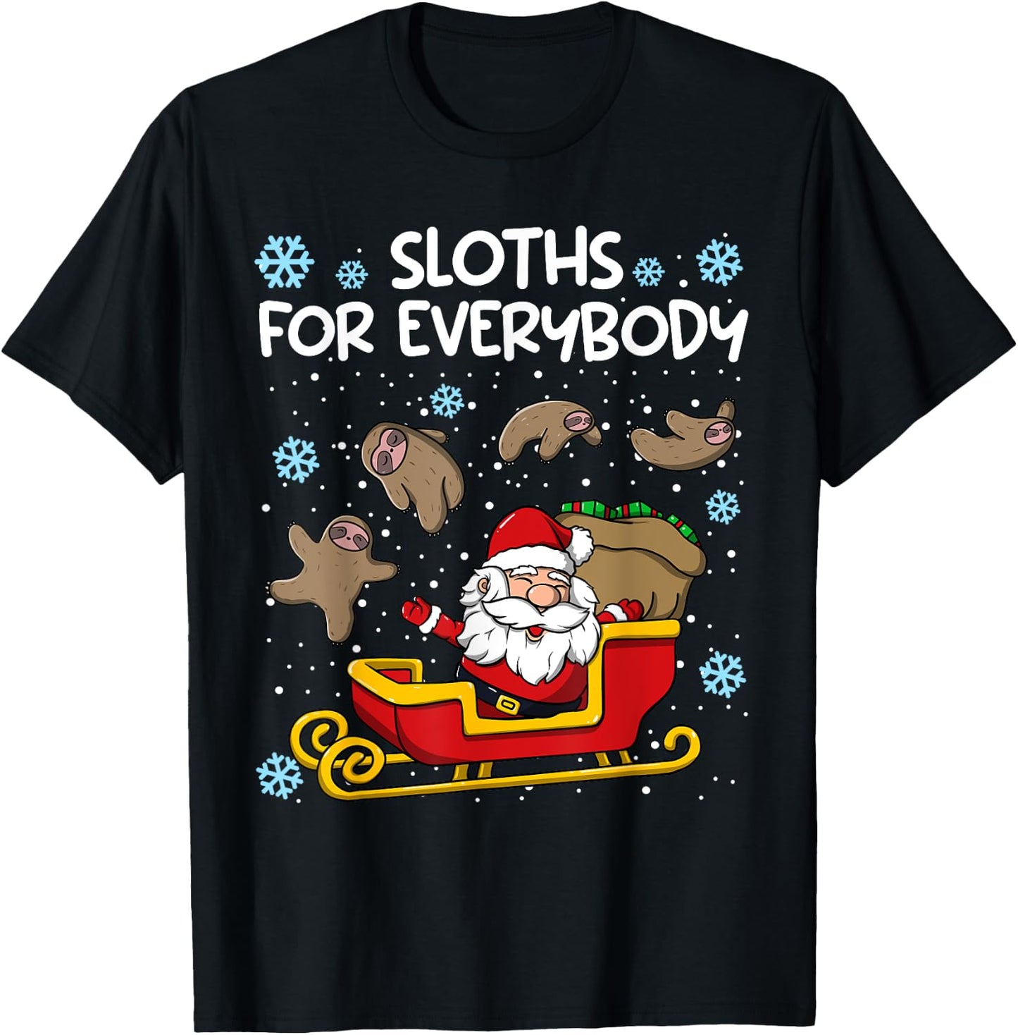 Sloths for Everybody Funny Sloth Christmas Women T-Shirt - T-Shirt | Black