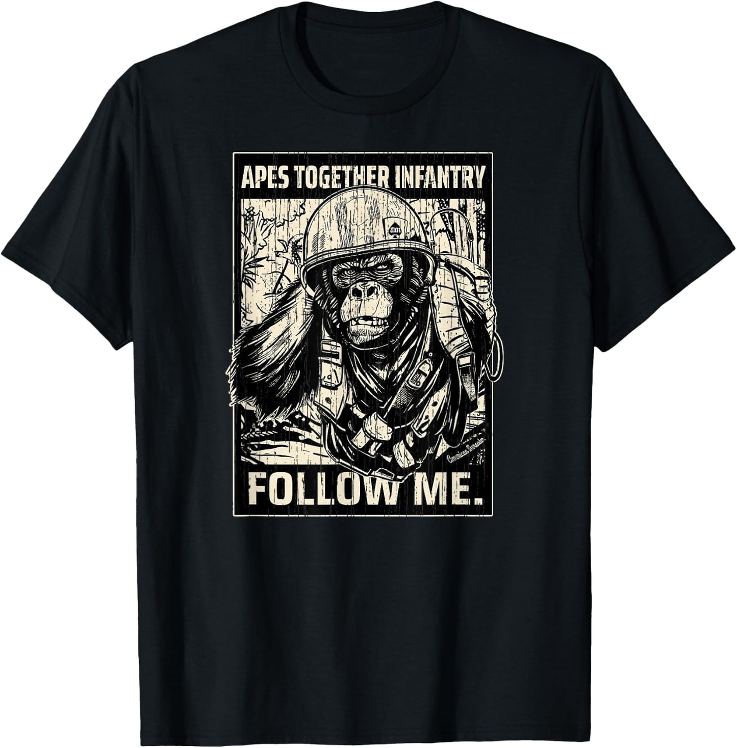 American Marauder: Apes Together Infantry Follow Me T-Shirt - T-Shirt | Black