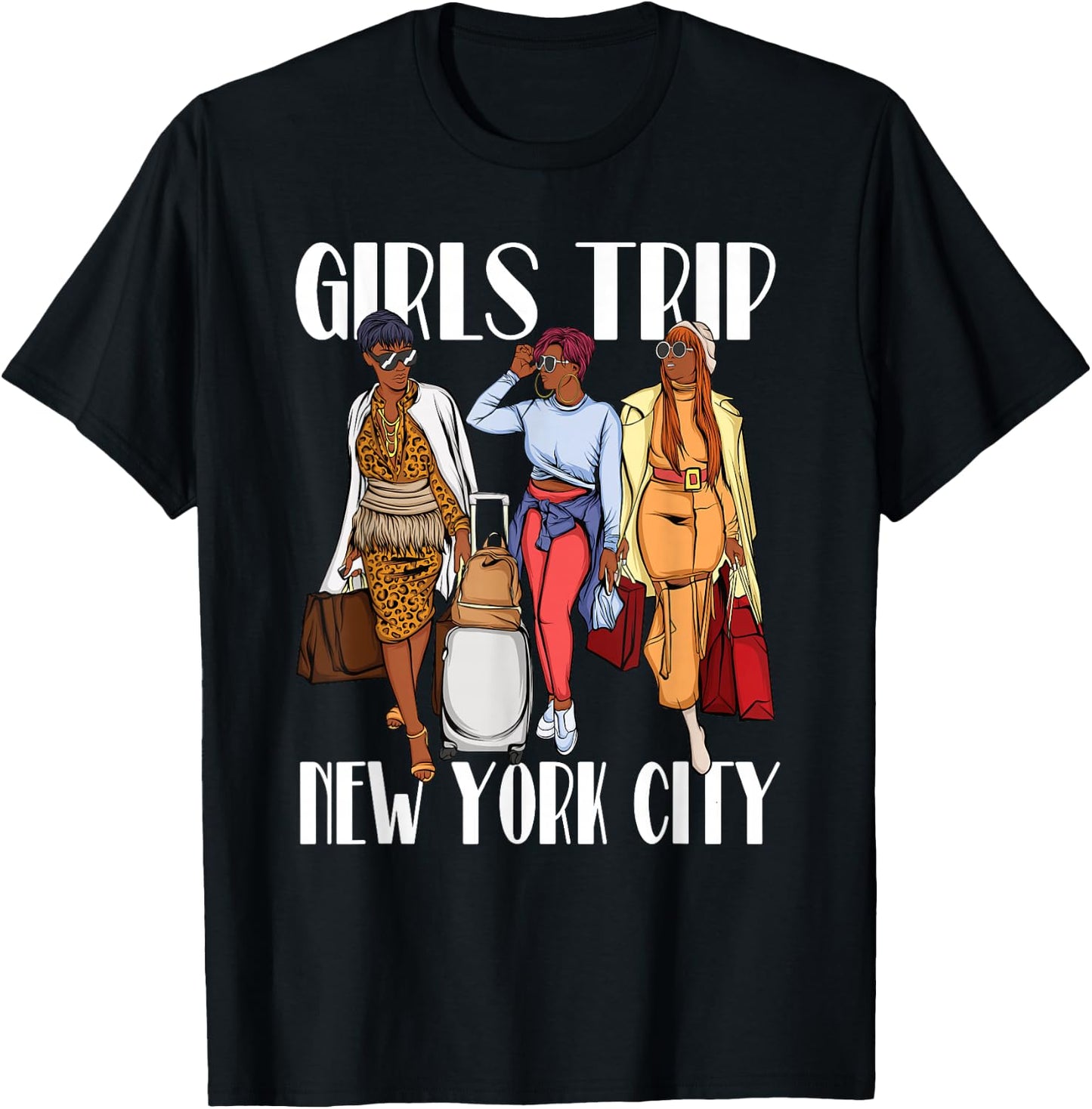 Girls Trip New York City 2025 Vacation Weekend Black Women T-Shirt - T-Shirt | Black